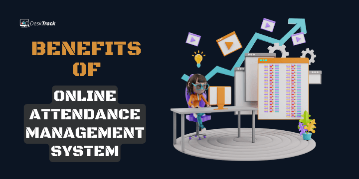 From Manual to Automated: The Advantages of Attendance Management Systems